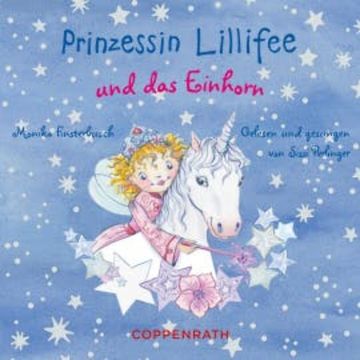 Prinzessin Lillifee und das Einhorn audiobook, Monika Finsterbusch