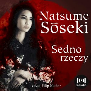 Sedno rzeczy, Natsume Sōseki