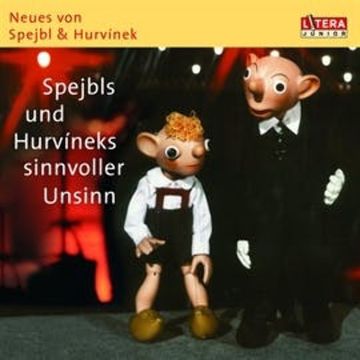 Spejbl und Hurvineks sinnvoller Unsinn audiobook, Miloš Kirschner, Vladimír Straka