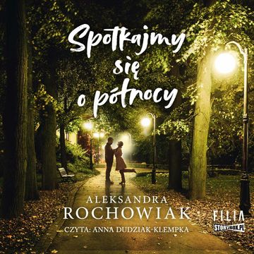 Spotkajmy się o północy audiobook, Aleksandra Rochowiak