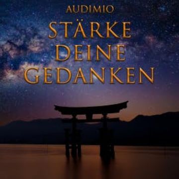 Stärke Deine Gedanken audiobook, Audimio