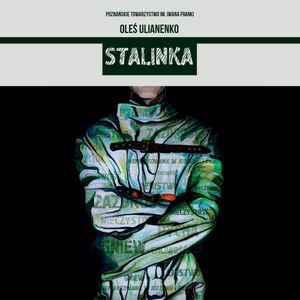 Stalinka, Oleś Ulianenko