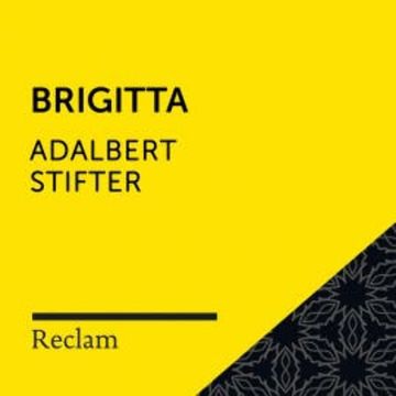 Stifter: Brigitta audiobook, Adalbert Stifter
