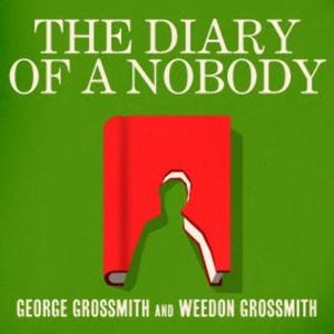 The Diary of a Nobody, George Grossmith