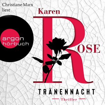 Tränennacht - Die Sacramento-Reihe, Band 1 (Ungekürzt), Karen Rose
