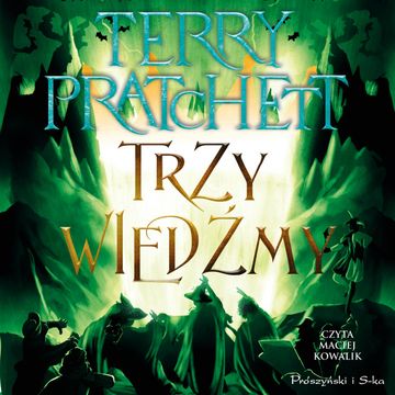 Trzy wiedźmy audiobook, Terry Pratchett