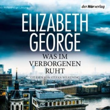 Was im Verborgenen ruht audiobook, Elizabeth George