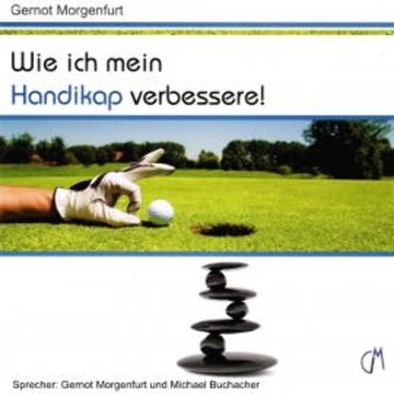 Wie ich mein Handikap verbessere audiobook, N.N.