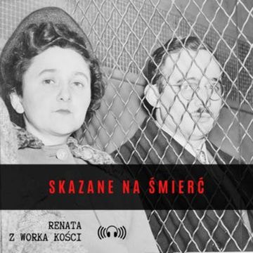 #18 Skazane na śmierć audiobook, Renata Kuryłowicz
