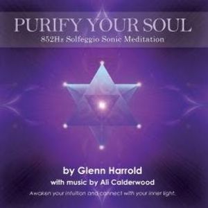 852Hz Solfeggio Sonic Meditation (unabridged), Ali Calderwood, Glenn Harrold
