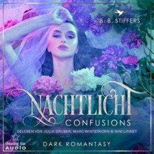 Confusion - Nachtlicht, Band 2 (ungekürzt), B. B. Stiffers