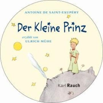 Der kleine Prinz (Gekürzt) audiobook, Antoine de Saint-Exupéry