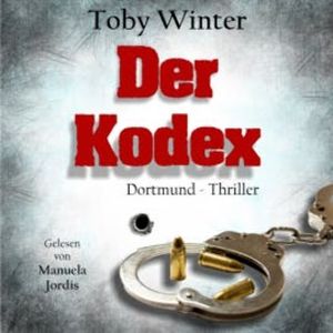 Der Kodex: - Ein Ruhrpottkrimi aus Dortmund, Toby Winter