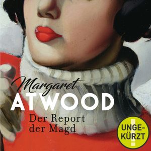 Der Report der Magd, Margaret Atwood