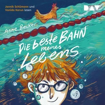 Die beste Bahn meines Lebens audiobook, Anne Becker