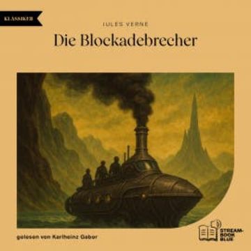 Die Blockadebrecher audiobook, Jules Verne