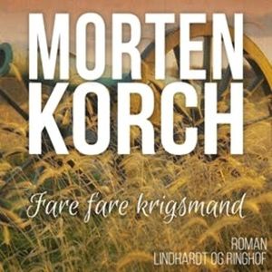 Fare fare krigsmand, Morten Korch