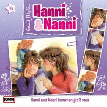 Folge 16: Hanni und Nanni kommen groß raus audiobook, André Minninger