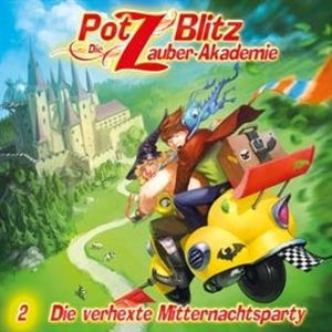 Die verhexte Mitternachtsparty (Potz Blitz - Die Zauberakademie 2), Christoph Piasecki, Tatjana Auster
