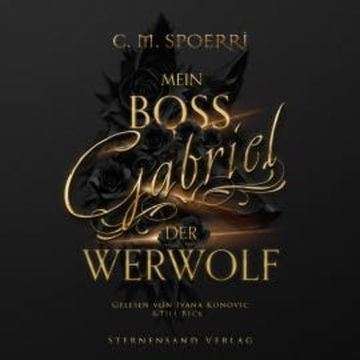 Gabriel: Mein Boss, der Werwolf audiobook, C.M. Spoerri