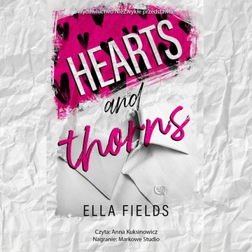 Hearts and Thorns audiobook, Ella Fields