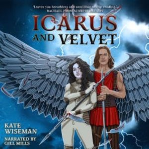 Icarus and Velvet, Kate Wiseman
