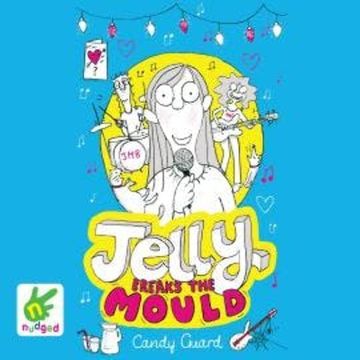 Jelly Breaks the Mould audiobook, Candy Guard