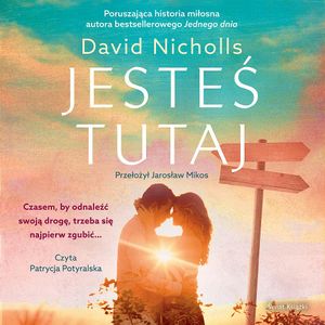 Jesteś tutaj, David Nicholls