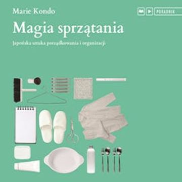 Magia sprzątania audiobook, Marie Kondo