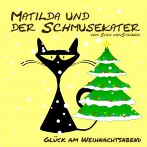 Matilda und der Schmusekater, Sven von Strauch