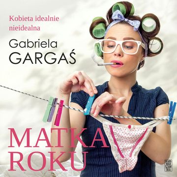 Matka roku audiobook, Gabriela Gargaś
