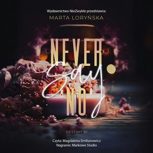 Never Say No, Marta Loryńska