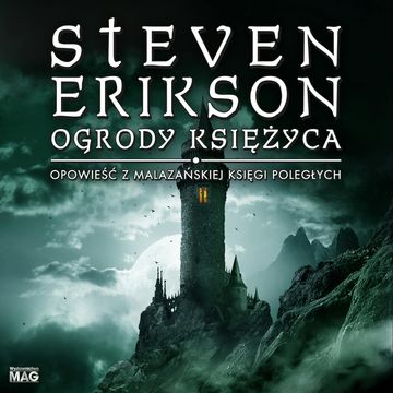 Ogrody Księżyca audiobook, Steven Erikson