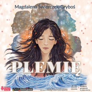 Plemię, Magdalena Świerczek-Gryboś