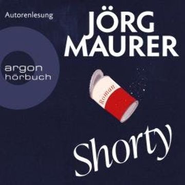 Shorty (Ungekürzte Autorenlesung) audiobook, Jörg Maurer