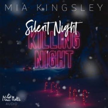 Silent Night, Killing Night audiobook, Mia Kingsley