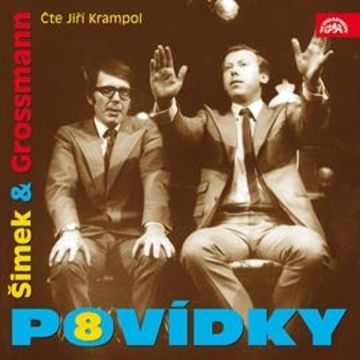 Šimek a Grossmann - Povídky 8 audiobook, Jiří Grossmann, Miloslav Šimek