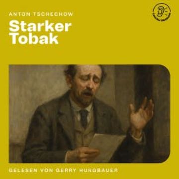 Starker Tobak audiobook, Anton Tschechow