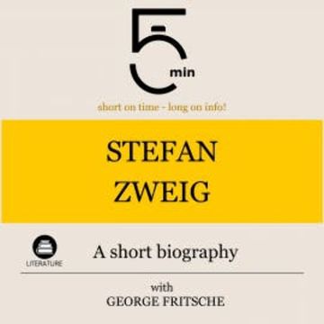 Stefan Zweig: A short biography audiobook, 5 Minutes