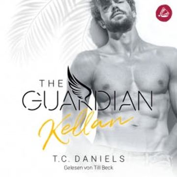 The Guardian. Kellan audiobook, T.C. Daniels