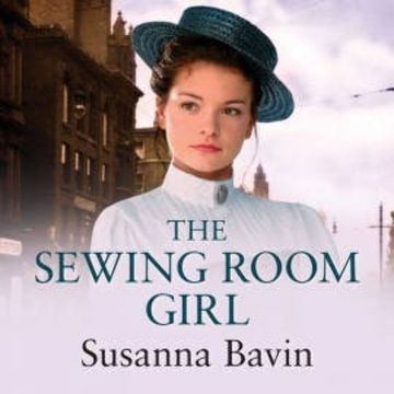 The Sewing Room Girl audiobook, Susanna Bavin