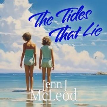 The Tides That Lie audiobook, Jenn J. McLeod