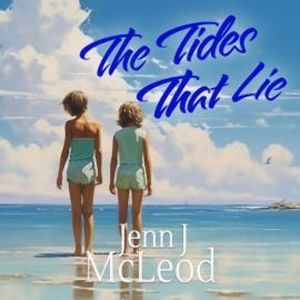 The Tides That Lie, Jenn J. McLeod
