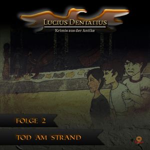 Tod am Strand (Lucius Dentatius 2), Lucius Dentatius