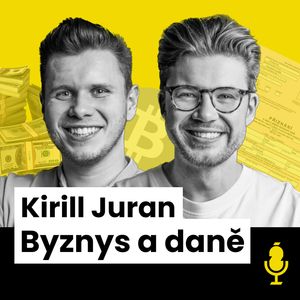 „Trading z pláže je iluze. Investování je jeden z nejtěžších byznysů, co znám.“ říká Kirill Juran ​, Vojta Žižka
