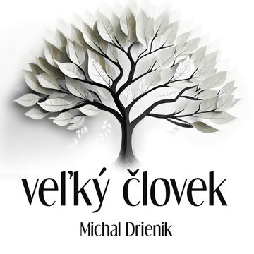 Veľký Človek audiobook, Michal Drienik