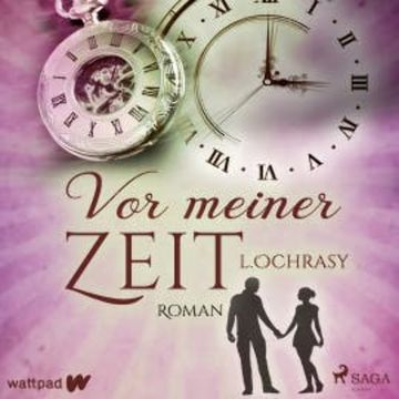 Vor meiner Zeit audiobook, L.Ochrasy