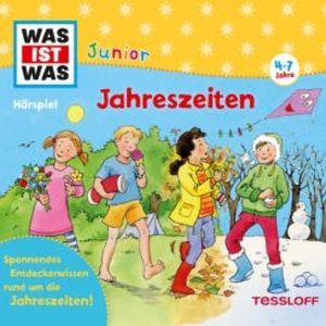 WAS IST WAS Junior Hörspiel: Jahreszeiten, Caroline Ebner