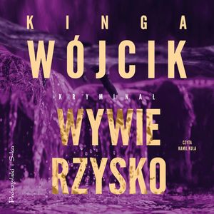 Wywierzysko, Kinga Wójcik
