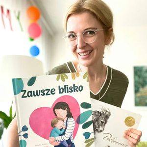„Zawsze blisko”. Książka dla dzieci 3-6 lat. „Próbowanie”. Książka dla dzieci 6+, Anna Jankowska